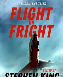 Cudzojazyčná literatúra Flight or Fright - Kolektív autorov,Stephen King
