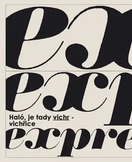 Poézia SUPRAPHON a.s. Haló, je tady vichr, vichřice. Básně německých expresionistů