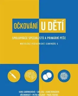 Pediatria Očkování u dětí - Kolektív autorov