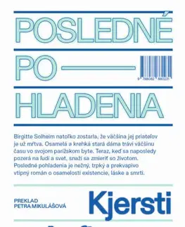 Romantická beletria Posledné pohladenia - Kjersti Anfinnsen
