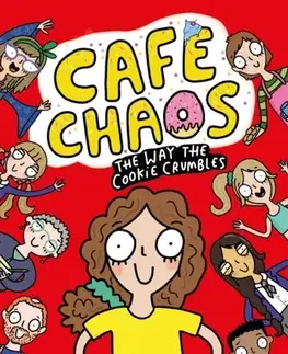 Pre deti a mládež Cafe Chaos: The Way the Cookie Crumbles - Catherine Wilkins