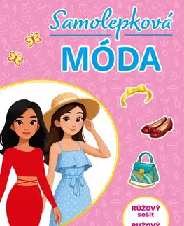 Nalepovačky, vystrihovačky, skladačky Samolepková móda - růžový sešit / ružový zošit (CZ/SK vydanie)