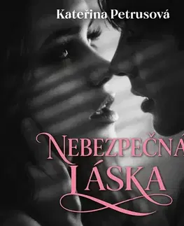 Romantická beletria Tympanum Nebezpečná láska