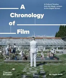 Film - encyklopédie, ročenky A Chronology of Film - Ian Haydn Smith