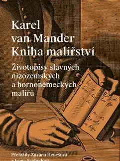 Umenie Kniha malířství - Karel van Mander