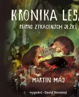 Dobrodružstvo, napätie, western OneHotBook Kronika lesa 1: Případ ztracených ježků