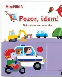 Leporelá, krabičky, puzzle knihy MiniPÉDIA – Pozor, idem! Objavujeme svet so zvukmi - Nathalie Choux