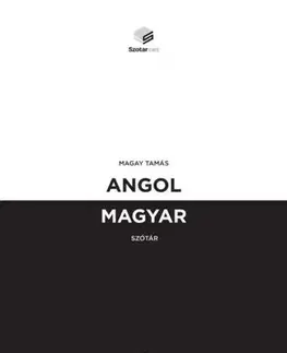 Slovníky Angol-Magyar szótár - Tamás Magay