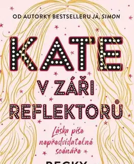 Young adults Kate v záři reflektorů - Becky Albertalli