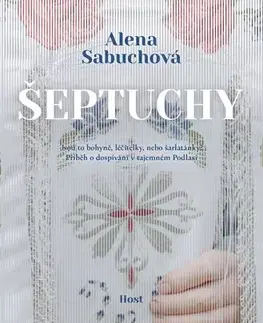 Romantická beletria Šeptuchy (CZ) - Alena Sabuchová,Lubomír Machala