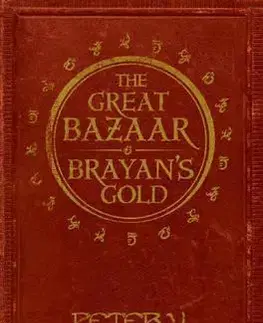 Cudzojazyčná literatúra The Great Bazaar and Brayan's Gold - Peter Brett