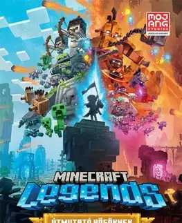 Pre deti a mládež - ostatné Minecraft Legends - Útmutató hősöknek a Felvilág megmentéséhez