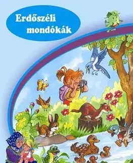 Rozprávky Erdőszéli mondókák - Zsuzsa Radványi