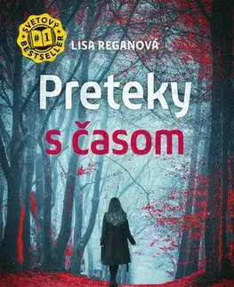 Detektívky, trilery, horory Preteky s časom (Josie Quinnová 8) - Lisa Regan