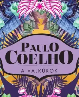 Svetová beletria A valkűrök - Paulo Coelho