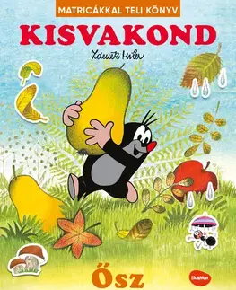 Nalepovačky, vystrihovačky, skladačky KISVAKOND & ÖSZ - Matricákkal teli könyv - Alena Viltová,Ema Potužníková,Zdeněk Miller