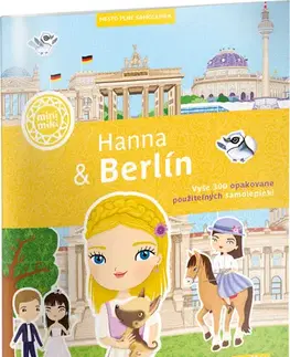 Nalepovačky, vystrihovačky, skladačky HANNA & BERLÍN – Mesto plné samolepiek - Lucie Jenčíková,Ema Potužníková