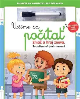 Príprava do školy, pracovné zošity Zmaž a hraj znova: Učíme sa počítať