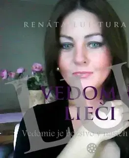 Ezoterika - ostatné Vedomie lieči - Turanová Renáta Lui