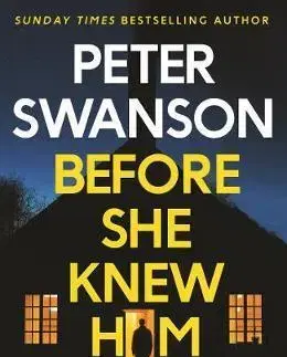 Cudzojazyčná literatúra Before She Knew Him - Peter Swanson