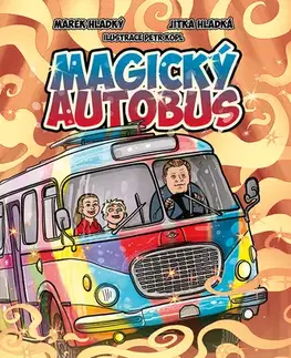 Fantasy, upíri Magický autobus - Marek Hladký,Jitka Hladká,Petr Kopl