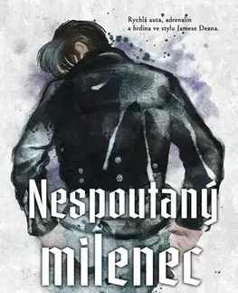 Erotická beletria Nespoutaný milenec - Sophie Lark