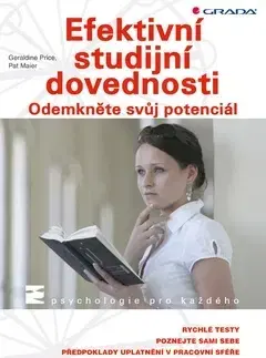 Učebnice - ostatné Efektivní studijní dovednosti - Geraldine Price,Pat Maier