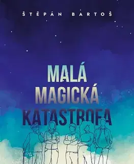 Sci-fi a fantasy Malá magická katastrofa - Štěpán Bartoš