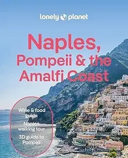 Európa Lonely Planet Naples, Pompeii & the Amalfi Coast - Kolektív autorov