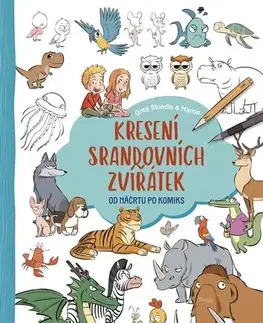 Kreslenie, maľovanie Kreslení srandovních zvířátek - Greg Bloom,Barbora Antonová