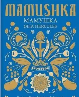 Národná kuchyňa Mamushka - Olia Hercules