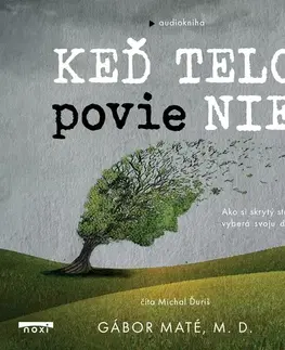 Zdravie, životný štýl Publixing a Noxi Keď telo povie nie