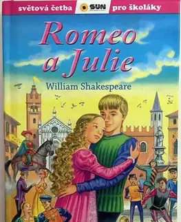 Rozprávky Romeo a Julie - Světová četba pro školáky