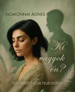 Rozvoj osobnosti Ki vagyok én? - Homonnai Ágnes
