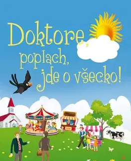 Humor a satira Doktore, poplach, jde o všecko! - Patrick Taylor