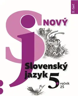 Slovenský jazyk Nový Slovenský jazyk 5. ročník ZŠ - 2. časť - pracovná učebnica - Jarmila Krajčovičová