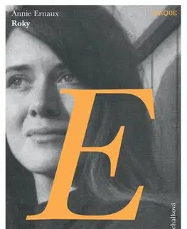 Biografie - ostatné Roky - Annie Ernaux