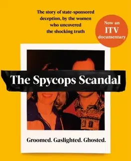 Biografie - Životopisy The Undercover Police Scandal - Alison,Naomi,Lisa,Helen Steel,Belinda
