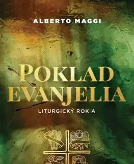Náboženstvo - ostatné Poklad evanjelia - Liturgický rok A - Alberto Maggi