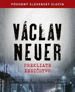 Detektívky, trilery, horory Prekliate dedičstvo - Václav Neuer