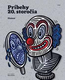 Odborná a náučná literatúra - ostatné Príbehy 20. storočia - Humor - Kolektív autorov