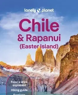 Amerika Lonely Planet Chile & Rapa Nui (Easter Island), 13th edition - Kolektív autorov