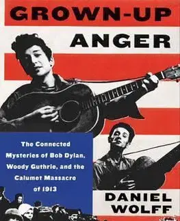 Film, hudba Grown-Up Anger - Daniel Wolff