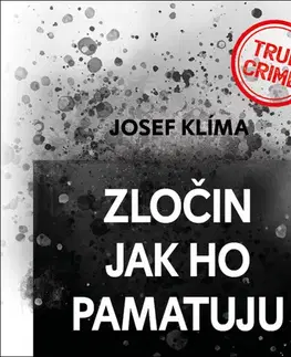 Fejtóny, rozhovory, reportáže Tympanum Zločin jak ho pamatuju - Audiokniha CD