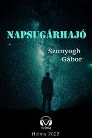 Sci-fi a fantasy Napsugárhajó - Szunyogh Gábor
