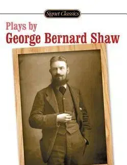 Cudzojazyčná literatúra Plays by George Bernard Shaw - George Bernard Shaw