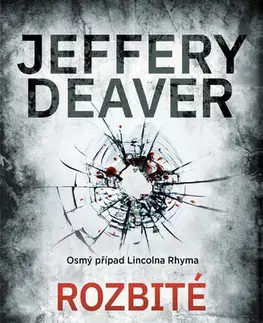 Detektívky, trilery, horory Rozbité okno - Jeffery Deaver