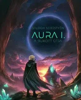 Sci-fi a fantasy Aura I. - A bukott angyal - Balogh Sebestyén