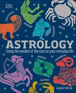Astrológia, horoskopy, snáre Astrology - Carole Taylor
