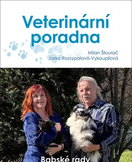 Psy, kynológia Veterinární poradna - Jaroslava Rozsypalová-Vykoupilová,Milan Štourač
